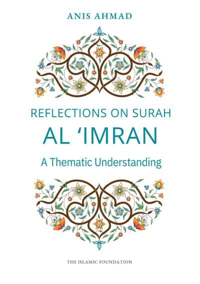 Reflections on Surah Al Imran