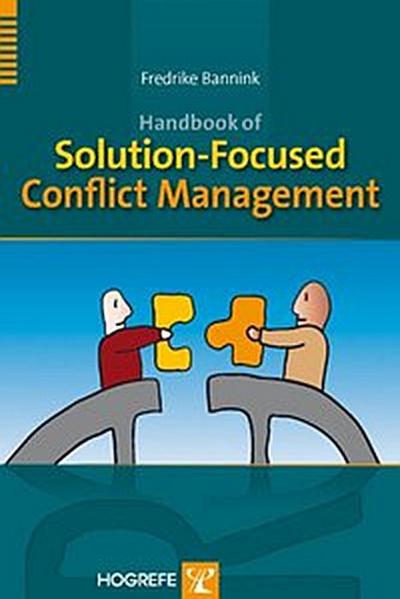 Handbook of Solution-Focused Conflict Management