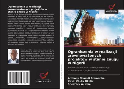 Ograniczenia w realizacji zrównowa¿onych projektów w stanie Enugu w Nigerii