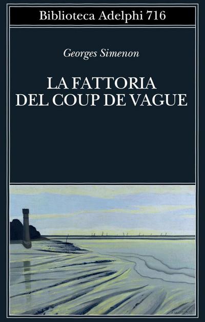 La fattoria del Coup de Vague