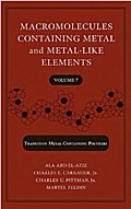 Macromolecules Containing Metal and Metal-Like Elements, Volume 7