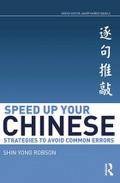 Speed Up Your Chinese: Strategies to Avoid Common Errors (Speed Up Your Language Skills)