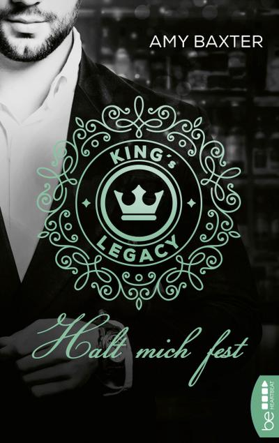 King’s Legacy - Halt mich fest