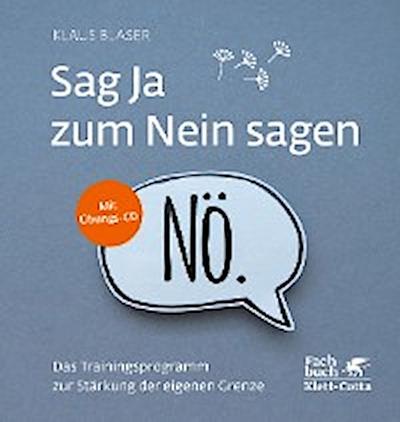 Sag Ja zum Nein sagen