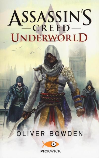 Assassin’s Creed. Underworld