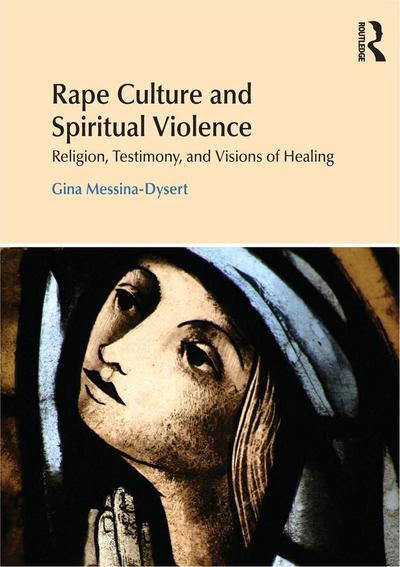 Rape Culture and Spiritual Violence