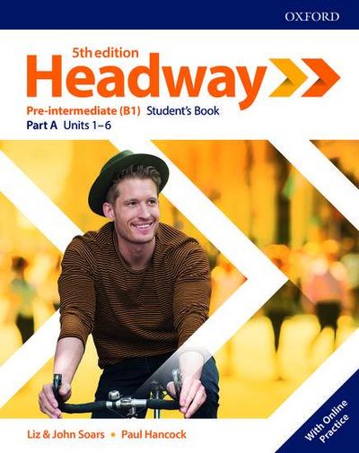 Headway: Pre-Intermediate: Student’s Book A with Online Practice