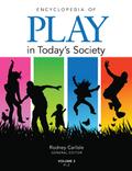 Encyclopedia of Play in Today′s Society