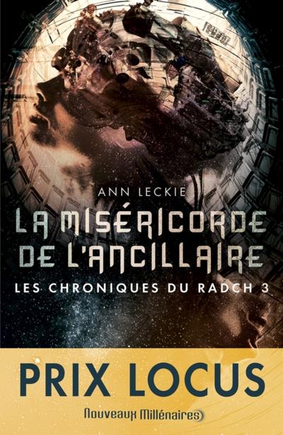 Les chroniques du Radch (Tome 3) - La miséricorde de l’’ancillaire