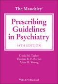 The Maudsley Prescribing Guidelines in Psychiatry
