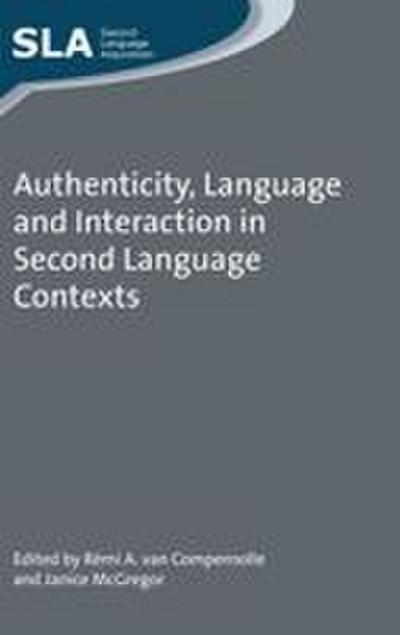 Authenticity, Language and Interaction in Second Language Contexts