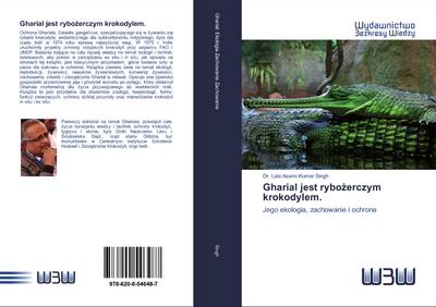 Gharial jest rybo¿erczym krokodylem.