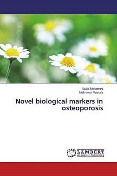 Novel biological markers in osteoporosis