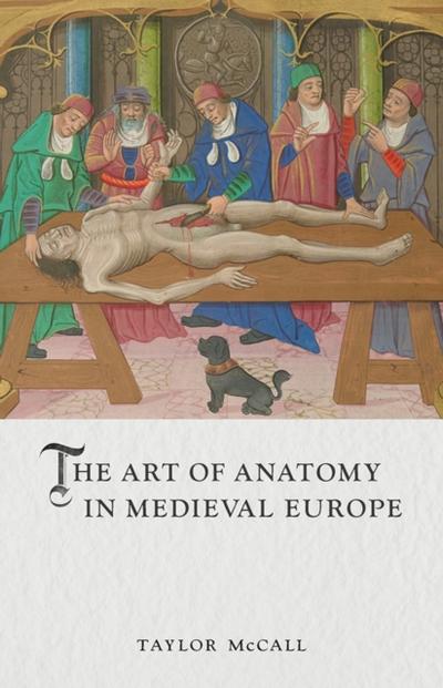 Art of Anatomy in Medieval Europe