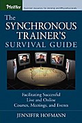 The Synchronous Trainer’s Survival Guide