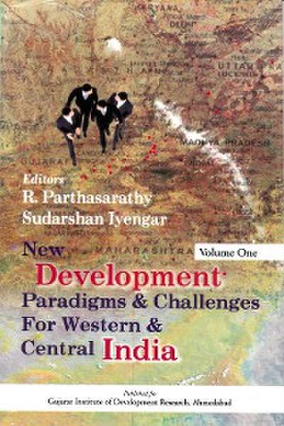New Development Paradigms and Challenges for Western and Central India
