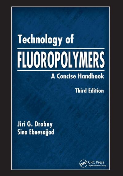 Technology of Fluoropolymers