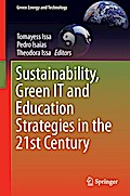 Sustainability, Green IT and Education Strategies in the Twenty-first Century