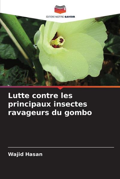 Lutte contre les principaux insectes ravageurs du gombo