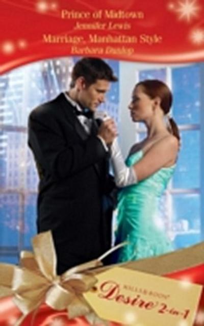 Prince Of Midtown / Marriage, Manhattan Style
