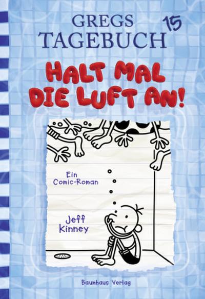 Gregs Tagebuch - Halt mal die Luft an!