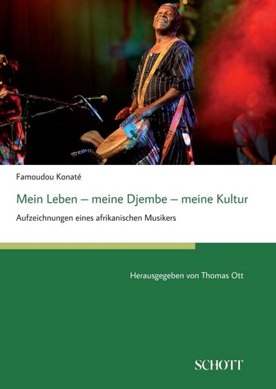 Mein Leben - meine Djembe - meine Kultur