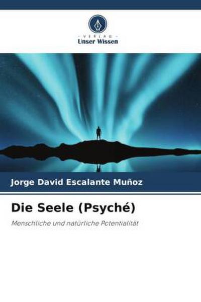 Die Seele (Psyché)