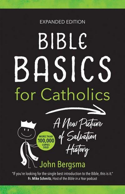 Bible Basics for Catholics (Expanded Edition)