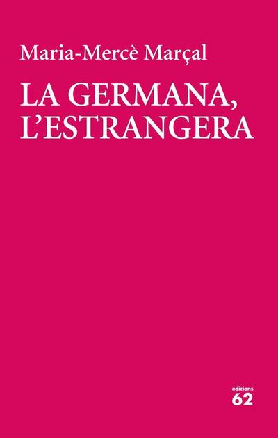 La germana, l’estrangera