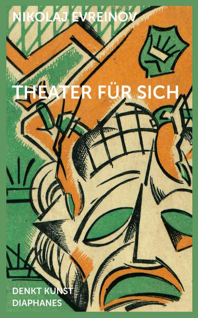 Evreinov,Theater für sich