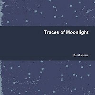 Traces of Moonlight