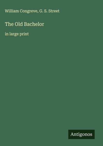 The Old Bachelor