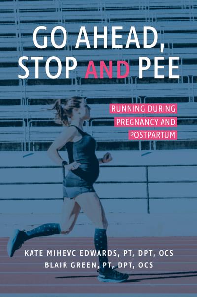 Go Ahead, Stop and Pee