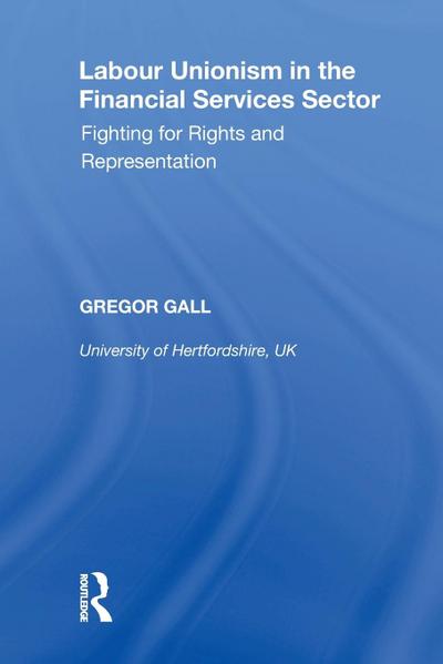 Labour Unionism in the Financial Services Sector