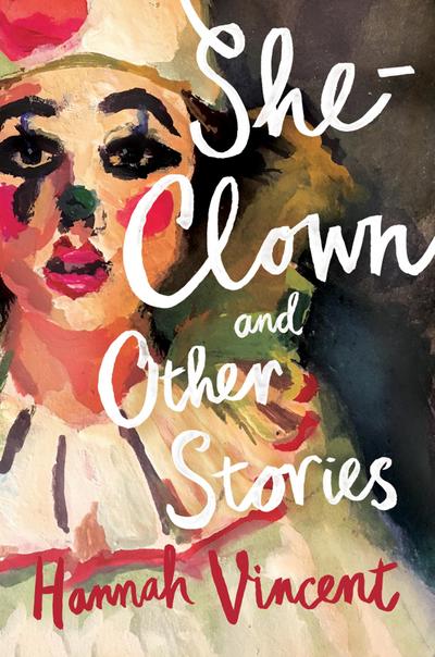 She-Clown, and other Stories