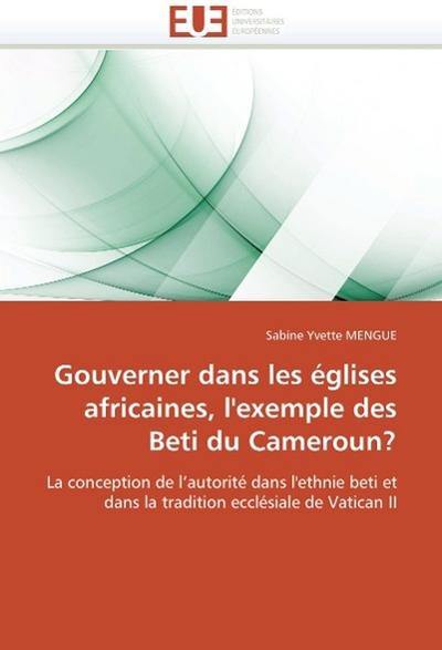 Gouverner Dans Les Églises Africaines, l’Exemple Des Beti Du Cameroun?