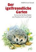 Der igelfreundliche Garten