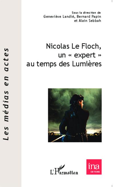Nicolas Le Floch, un ’expert’ au temps des Lumières