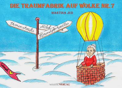 Martina Jud: Traumfabrik auf Wolke Nummer 7