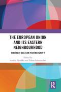 The European Union and Its Eastern Neighbourhood
