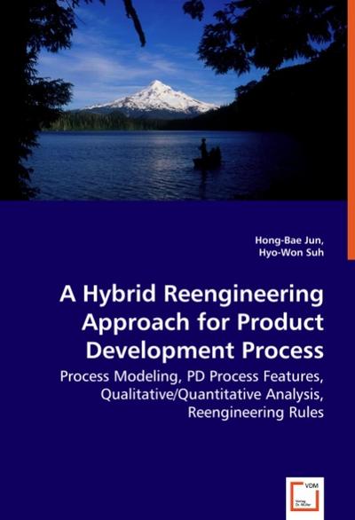 A Hybrid Reengineering Approach for Product Development Process