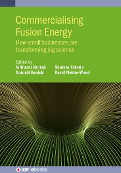 Commercialising Fusion Energy