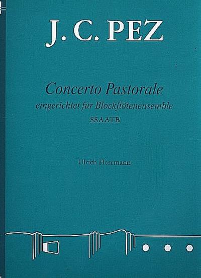 Concerto Pastorale für 6 Blockflöten (SSAATB)