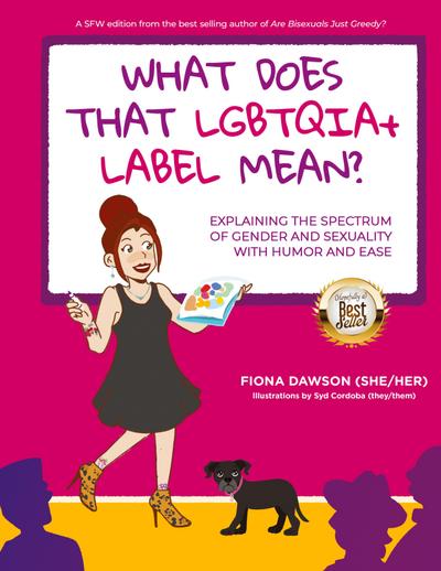 What Does That LGBTQIA+ Label Mean?
