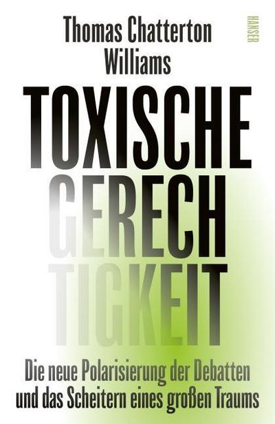 Toxische Gerechtigkeit
