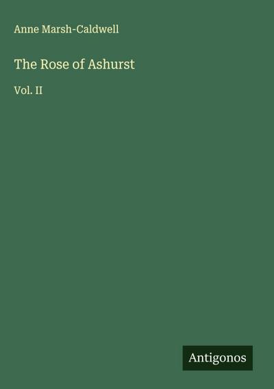 The Rose of Ashurst