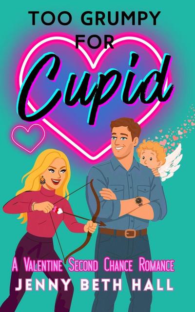 Too Grumpy for Cupid