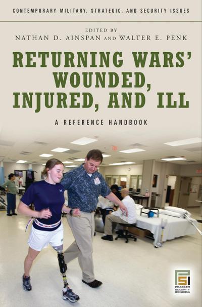 Returning Wars’ Wounded, Injured, and Ill