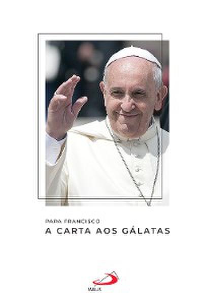 A Carta aos Gálatas