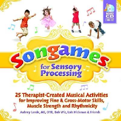 Songames for Sensory Processing [With 2 CDs]